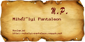 Mihályi Pantaleon névjegykártya